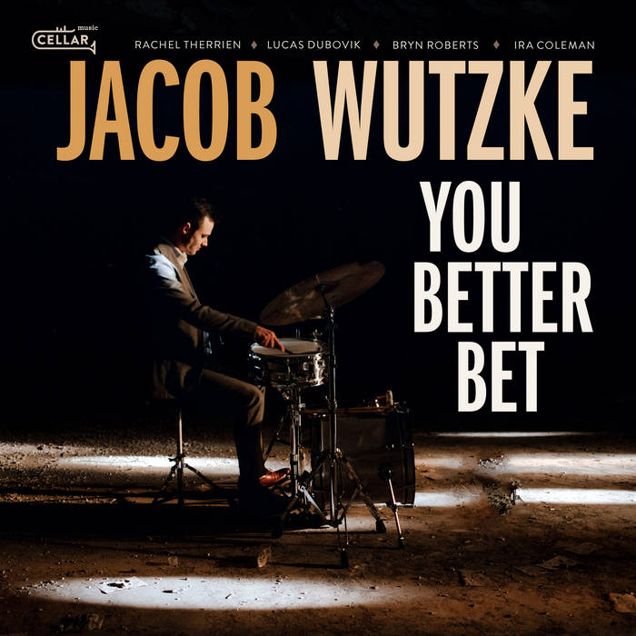 Jacob Wutzke - You Better Bet